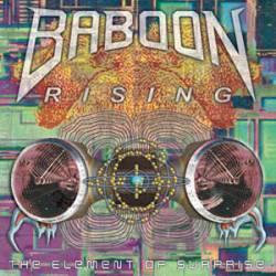 Baboon Rising : The Element of Surprise